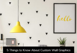 5 Things to Know About Custom Wall Graphics