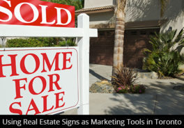 Using Real Estate Signs as a Marketing Tool in Toronto