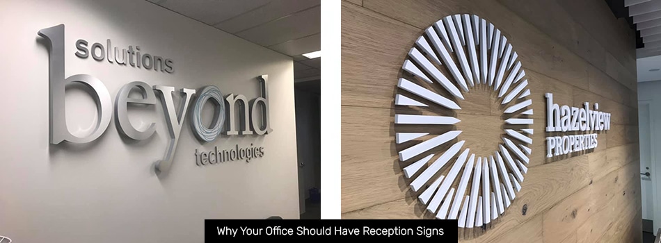 The Importance of Reception Signs for Your Office