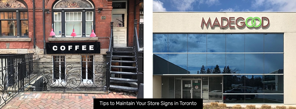 Tips to Maintain Your Store Signs in Toronto