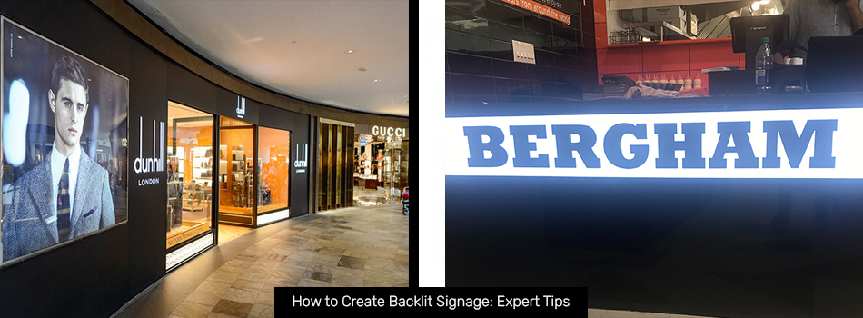 How to Create Backlit Signage: Expert Tips