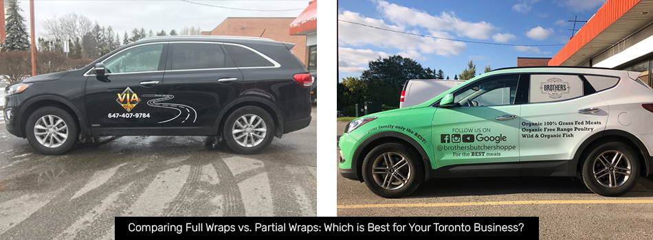 Comparing Full Wraps vs. Partial Wraps: Which is Best for Your Toronto Business?